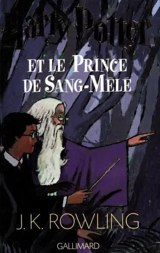 Cover of Harry Potter and the Half-Blood Prince โ Gallimard (Original) (France)