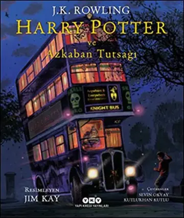 Cover of Harry Potter and the Prisoner of Azkaban — Yapı Kredi — Jim Kay (Illustrated) (Turkey)